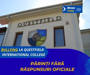 Bullying la Questfield International College, părinți fără răspunsuri oficiale